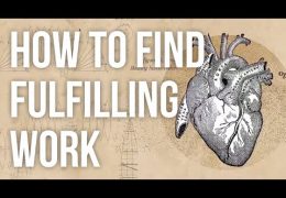 Six Useful Ways to Find Fulfilling Work