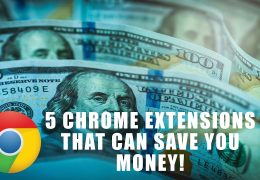Chrome Extensions That Can Help You Save Money