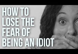 How To Appreciate Your Inner-Idiot